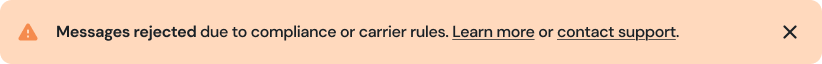 screenshot of green 'Messages rejected.' notification banner. The text is in an orange box with an x button. 