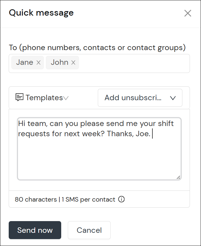 Screenshot showing the quick message modal which has three fields, one to add recipients, one to add message content and then a send or cancel button. There are also drop down lists where you can select templates and add unsubscribe links/ keywords.