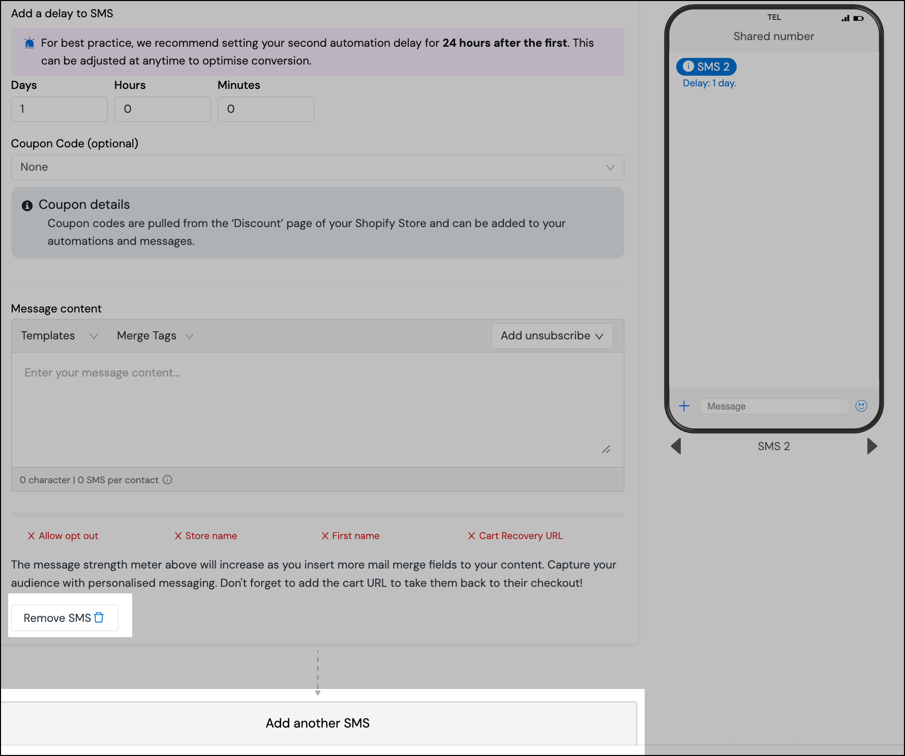 Add another SMS and remove SMS options.