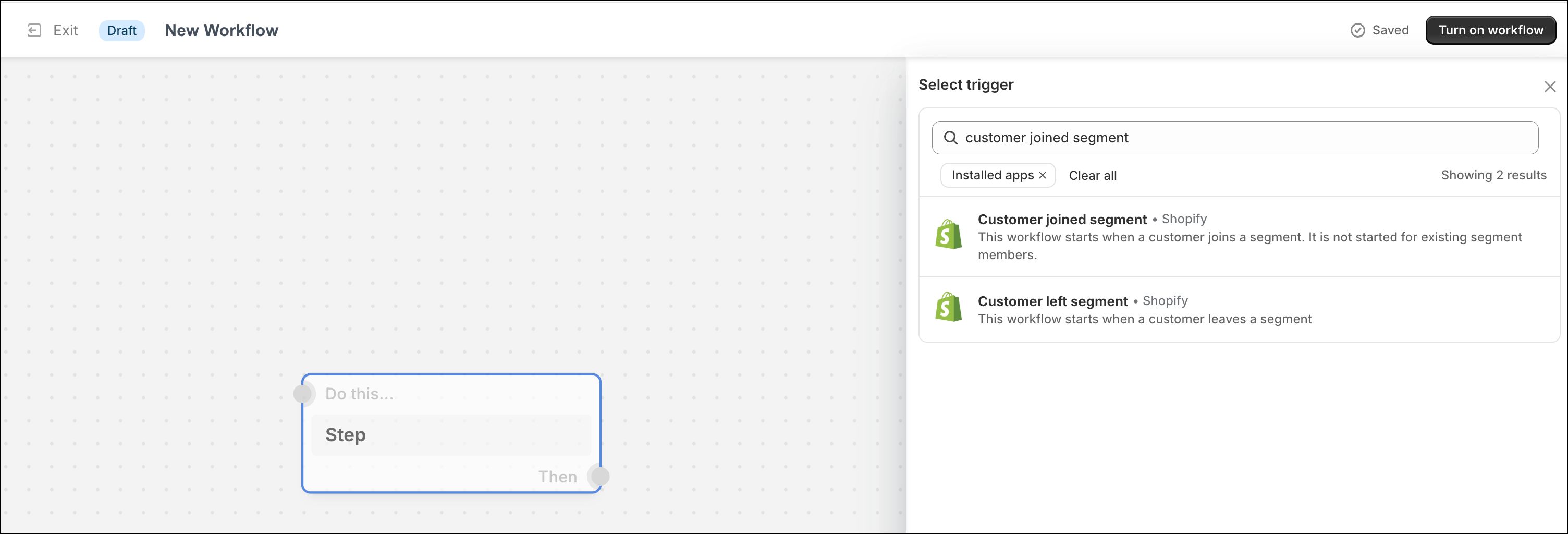 Add customer joined segment trigger in Shopify.