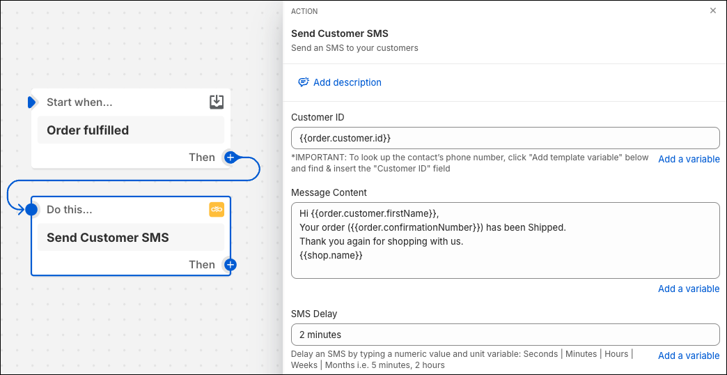 Configure send customer SMS message for order fulfilled in Shopify flow.