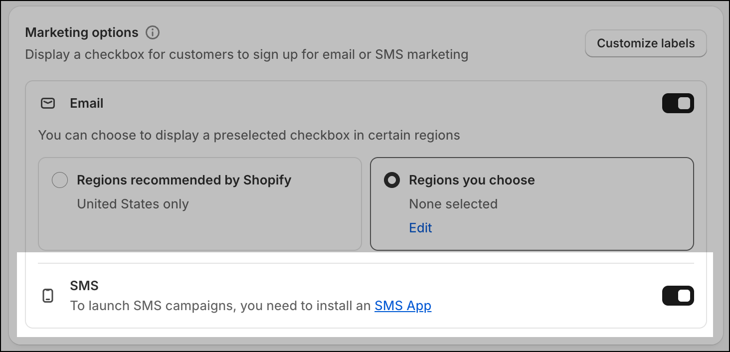 Enable SMS option in Marketing Options in Shopify store settings.