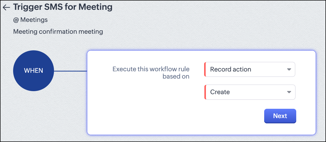 Select when to execute the rule.