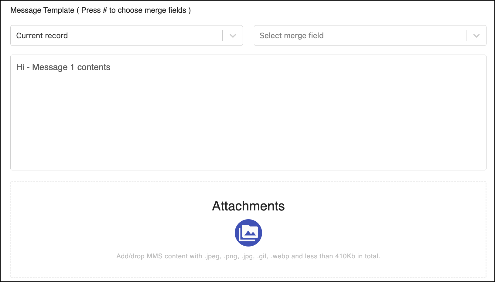 Configure message template.
