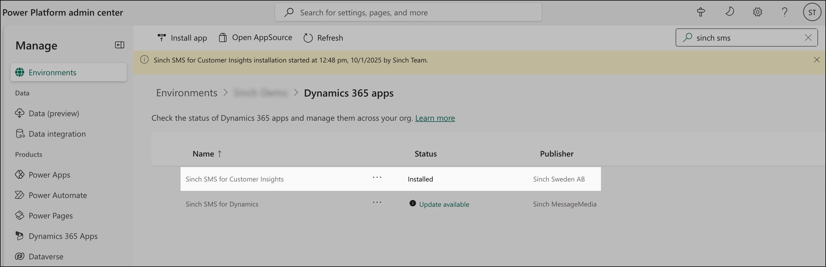 Sinch SMS for Customer Insights installed in environment.