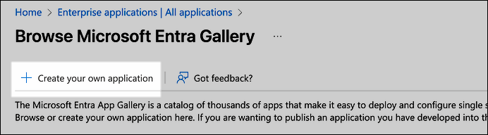 Entra 'Create your own application' button